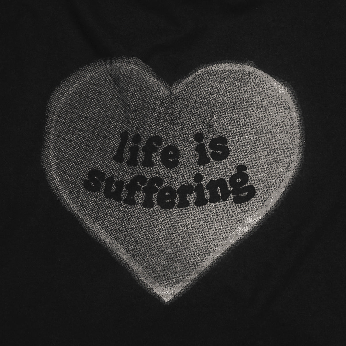 Life Is Suffering heart print detail